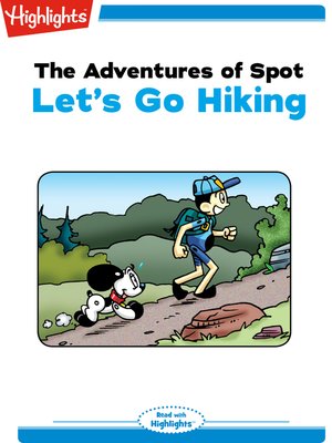 cover image of The Adventures of Spot: Let's go Hiking
